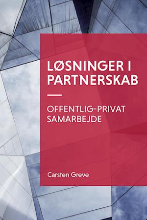 Få Løsninger i partnerskab af Carsten Greve som e-bog i ePub format på - 9788702231571