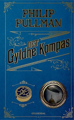 voldtage ballade Bliv ophidset Få Det gyldne kompas af Philip Pullman som Indbundet bog på dansk -  9788702247657