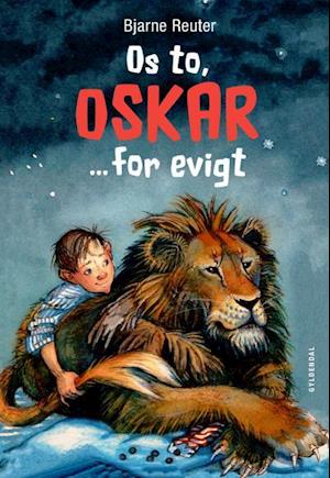 Os to, Oskar - for evigt