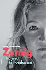 Zornig