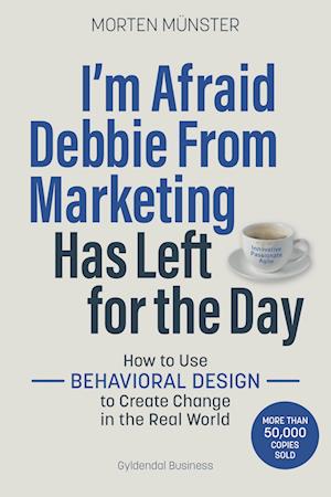 I'm Afraid Debbie From Marketing Has Left for the Day
