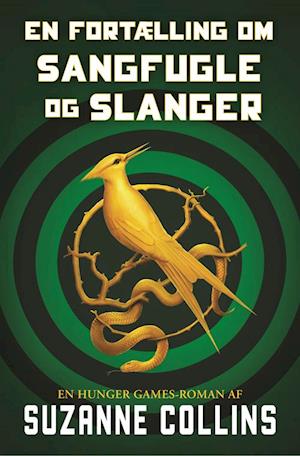 The Hunger Games 0 - En fortælling om sangfugle og slanger