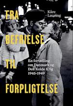 Fra befrielse til forpligtelse