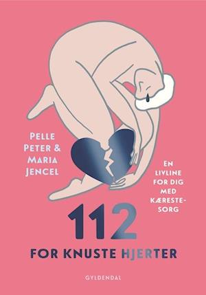 112 for knuste hjerter-Maria Jencel-Bog