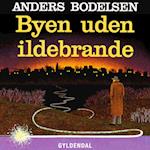 Byen uden ildebrande