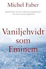 Vaniljehvidt som Eminem