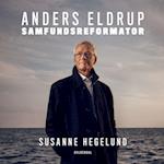 Anders Eldrup – samfundsreformator