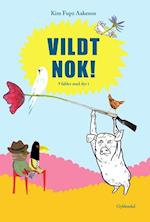 Vildt nok!