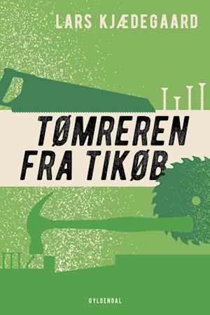 Tømreren fra Tikøb