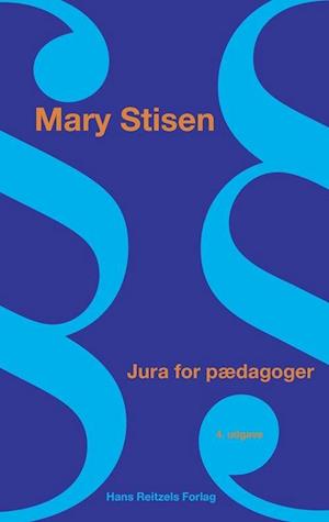 Jura for pædagoger-Mary Stisen-Bog