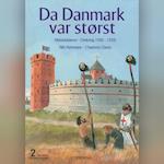 Børnenes Danmarkshistorie 2 - Da Danmark var størst
