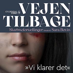 Vejen tilbage - "Vi klarer det"