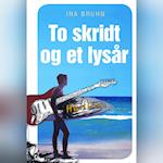 To skridt og et lysår