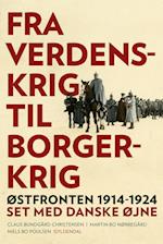 Fra verdenskrig til borgerkrig