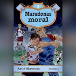 Maradonas magi 3 - Maradonas moral