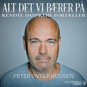 Alt det vi bærer på - Peter Øvig