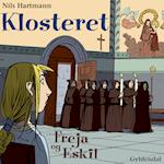 Freja og Eskil: Klosteret