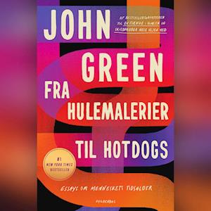 Fra hulemalerier til hotdogs - essays om menneskets tidsalder