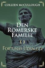 Den romerske familie. Fortunas udvalgte