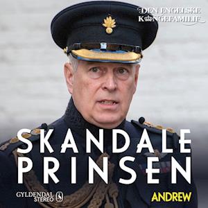 Se Prins Andrew - Skandaleprinsen-Den engelske kongefamilie hos Saxo