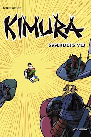 Kimura - Sværdets vej - Lyt&læs