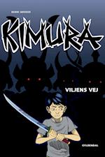 Kimura - Viljens vej - Lyt&læs