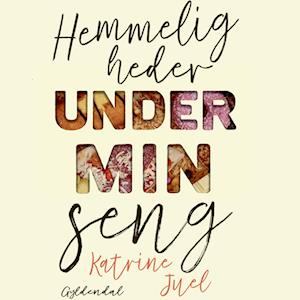 Hemmeligheder under min seng