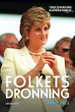 Prinsesse Diana, del 2 - Folkets dronning