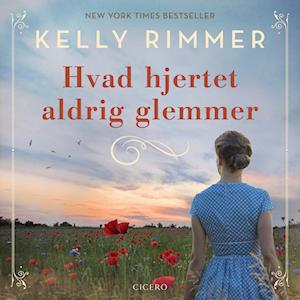 Hvad hjertet aldrig glemmer