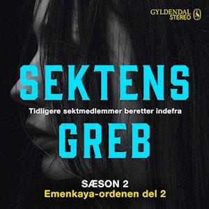 Sektens greb - Emenkaya-ordenen del 2