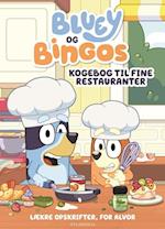 Bluey - Bluey og Bingos kogebog til fine restauranter