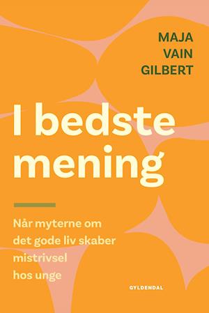 I bedste mening