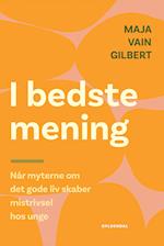 I bedste mening