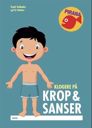 Pirana - Klogere på krop & sanser