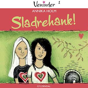 Veninder 1 - Sladrehank!