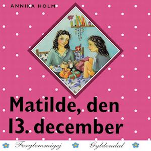 Matilde, den 13. december