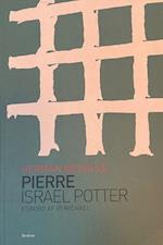 Pierre & Israel Potter