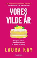 Vores vilde år