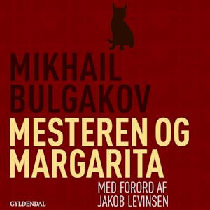 Se Mesteren og Margarita-Mikhail Bulgakov hos Saxo