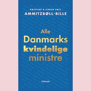 Alle Danmarks kvindelige ministre