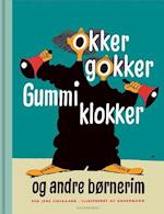 Okker gokker gummi klokker og andre børnerim