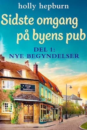 Sidste omgang på byens pub 1: Nye begyndelser