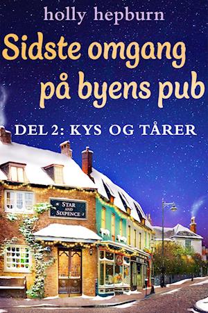 Sidste omgang på byens pub 2: Kys og tårer