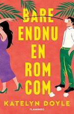 Bare endnu en rom-com