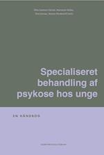 Specialiseret behandling af psykose hos unge