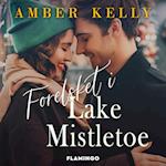 Forelsket i Lake Mistletoe