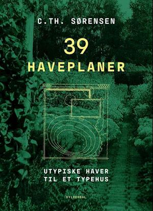 39 haveplaner-C. Th. Sørensen-Bog