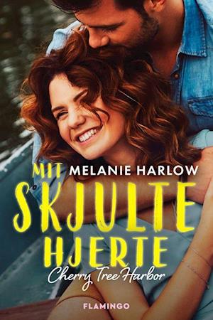 Mit skjulte hjerte - Melanie Harlow - Bog