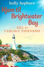 Hjem til Brightwater Bay 3: Farligt tidevand