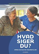 Hvad siger du?